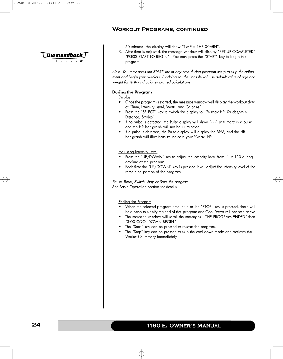 Diamondback 1190 Er manual Pause, Reset, Switch, Stop or Save the program 