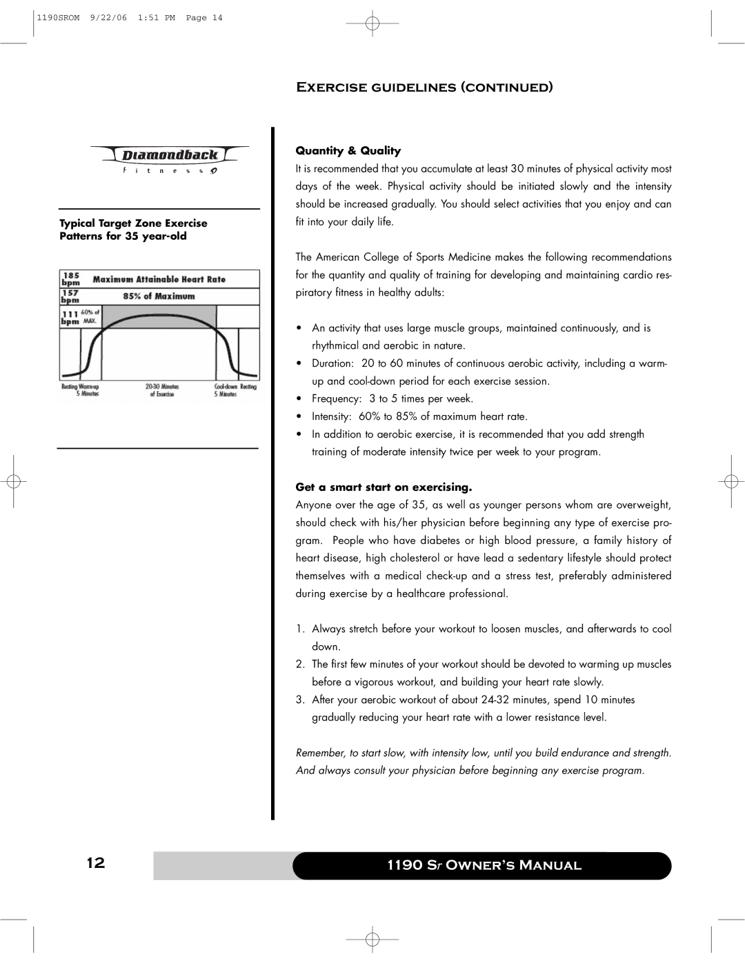 Diamondback 1190 Sr manual Quantity & Quality, Get a smart start on exercising 