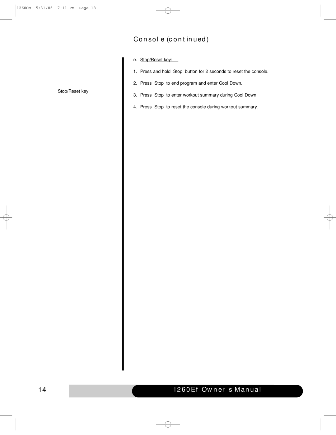 Diamondback 1260Ef manual Stop/Reset key 