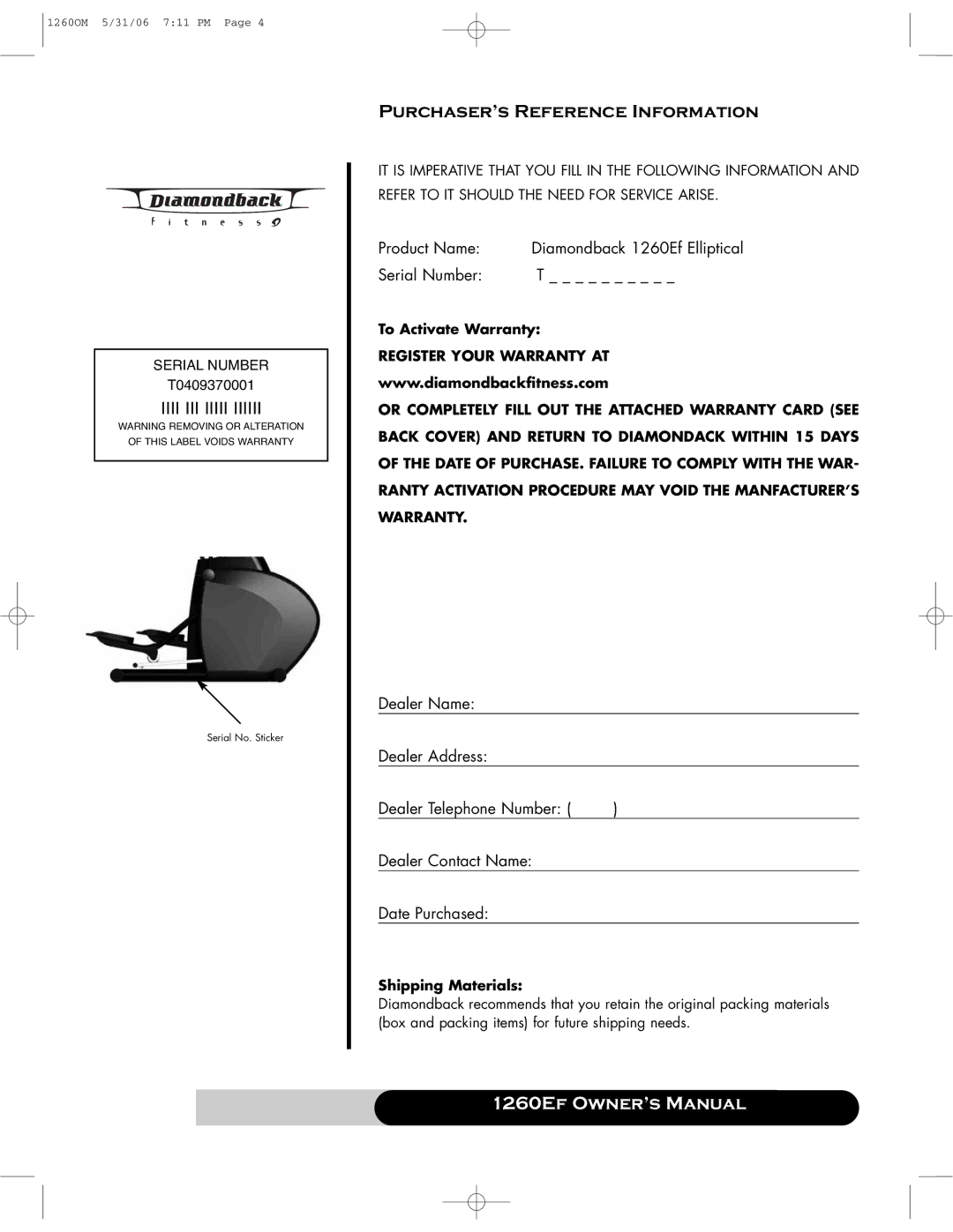 Diamondback manual Purchaser’s Reference Information, Product Name Diamondback 1260Ef Elliptical Serial Number 