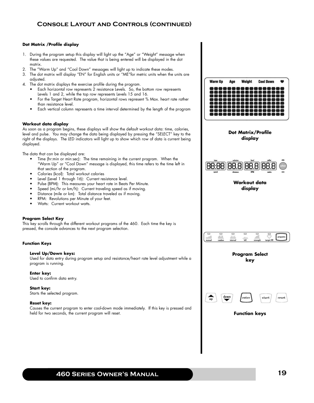 Diamondback 460 manual Enter key 