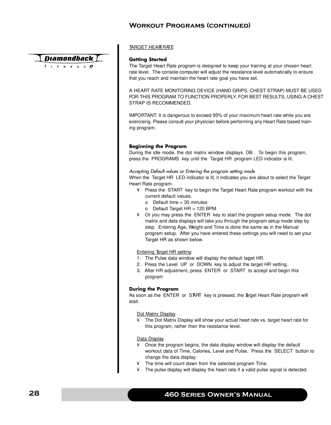 Diamondback 460 manual Target Heart Rate 