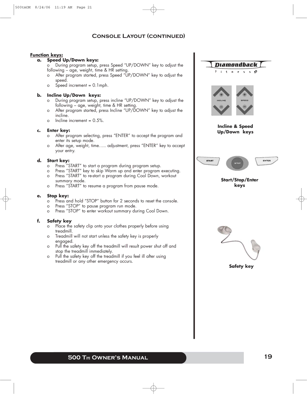 Diamondback 500 manual Function keys Speed Up/Down keys, Incline Up/Down keys, Enter key, Start key, Stop key, Safety key 
