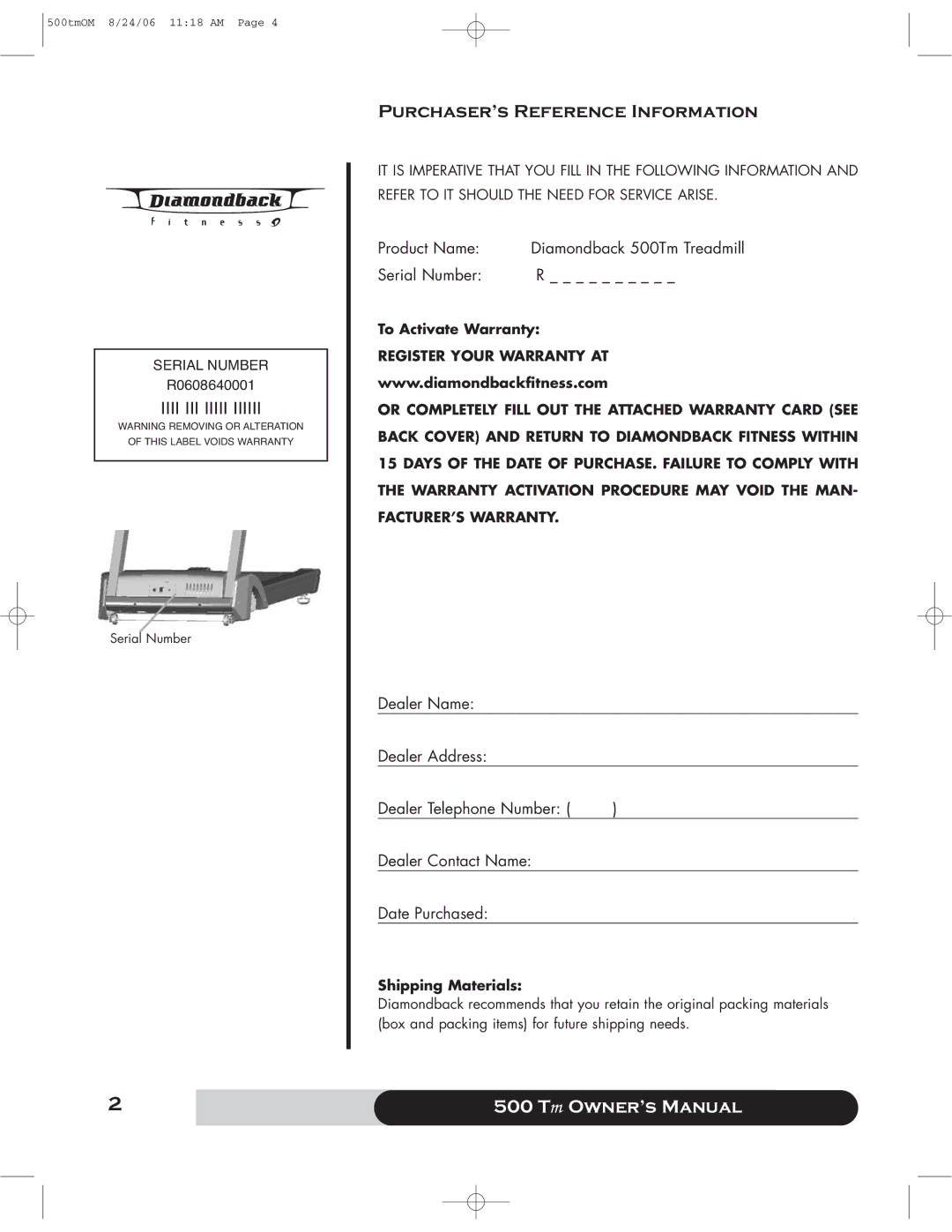 Diamondback 500 manual Purchaser’s Reference Information, To Activate Warranty, Shipping Materials 