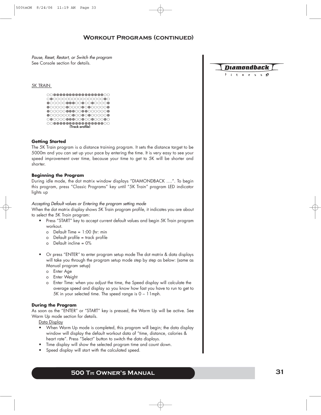 Diamondback 500 manual 5K Train 