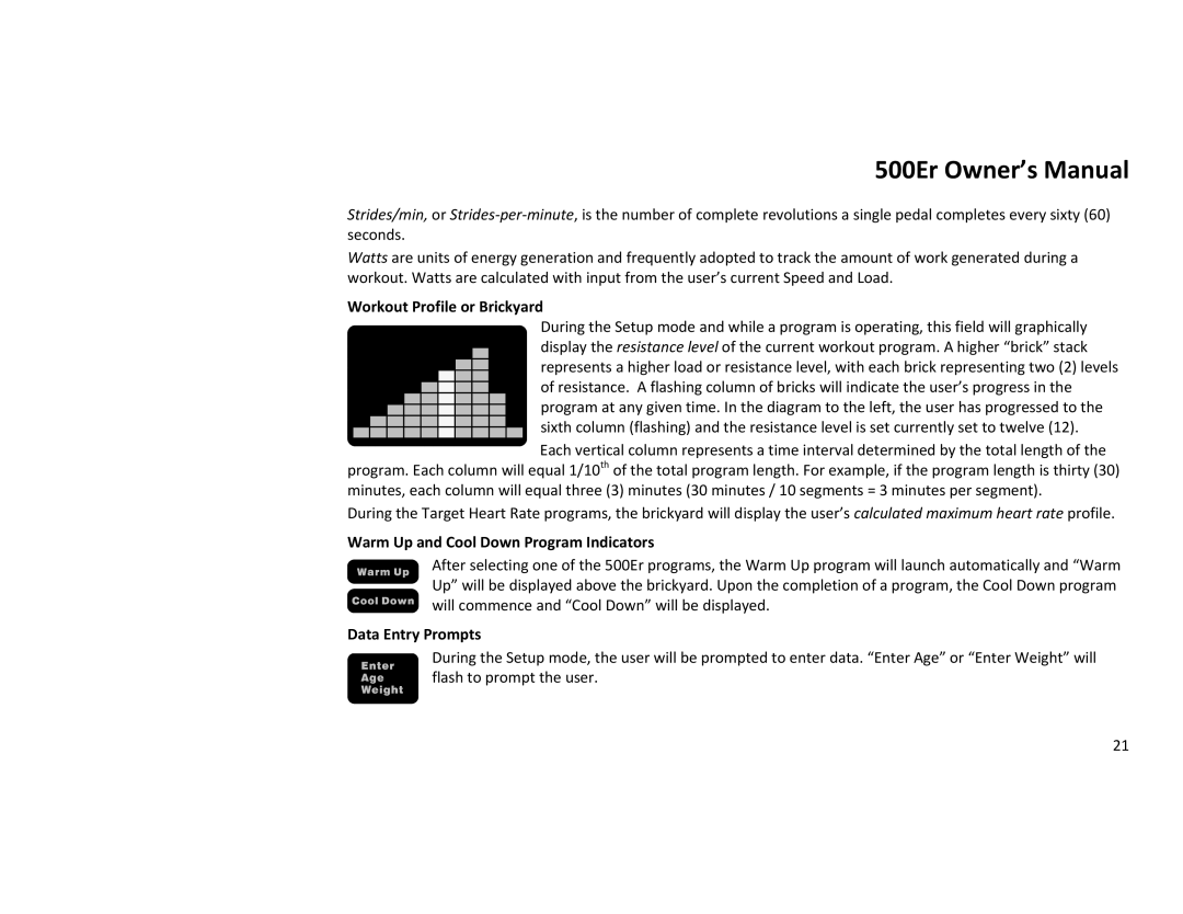 Diamondback 500ER manual Workout Profile or Brickyard, Warm Up and Cool Down Program Indicators, Data Entry Prompts 