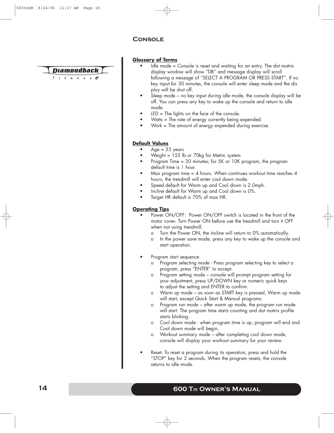 Diamondback 600 Tm manual Console, Glossary of Terms, Default Values, Operating Tips 