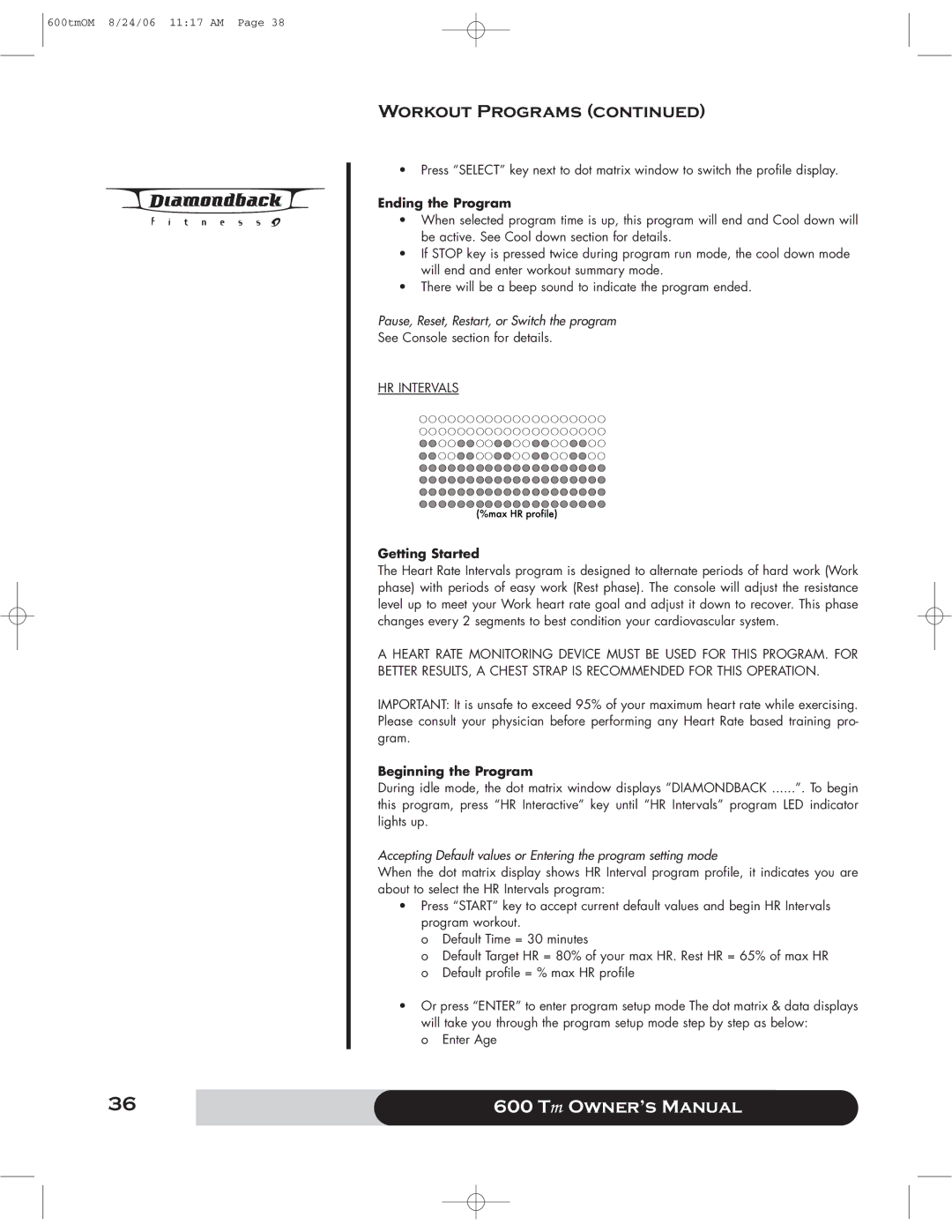 Diamondback 600 Tm manual HR Intervals 