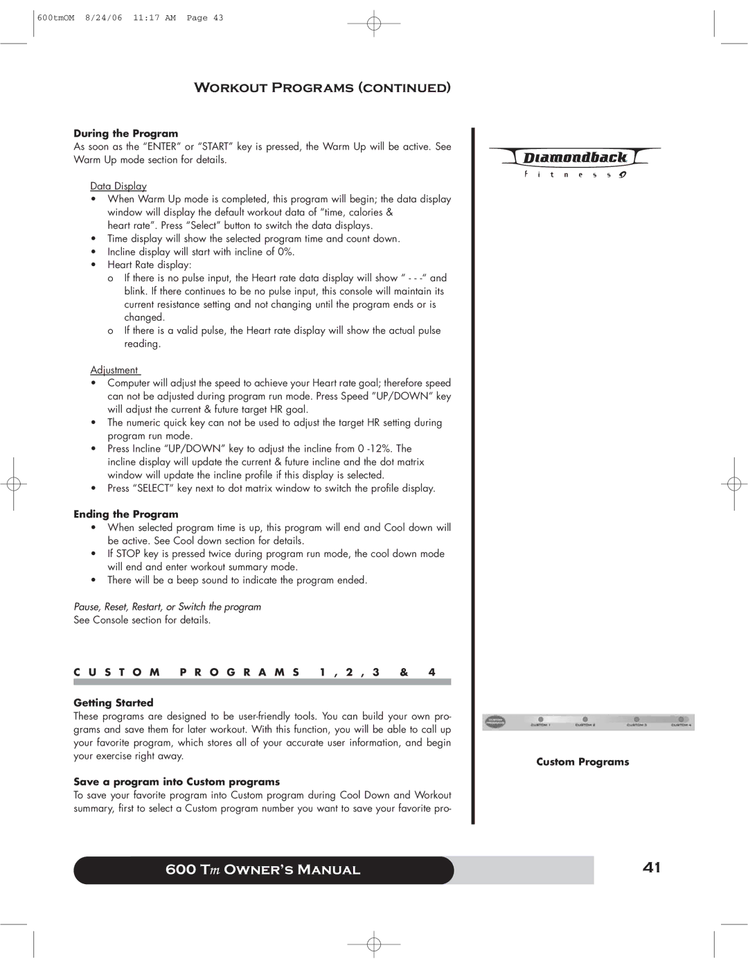 Diamondback 600 Tm S T O M P R O G R a M S 1 , 2 , 3 Getting Started, Save a program into Custom programs, Custom Programs 