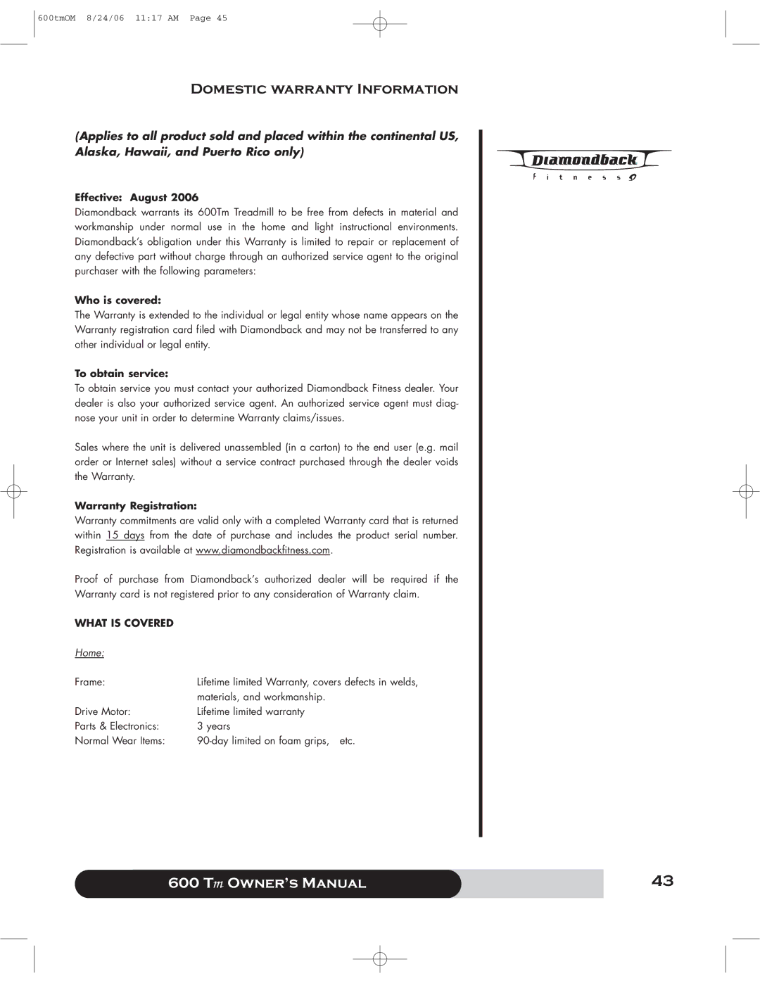 Diamondback 600 Tm manual Domestic warranty Information, Effective August, Who is covered, To obtain service 