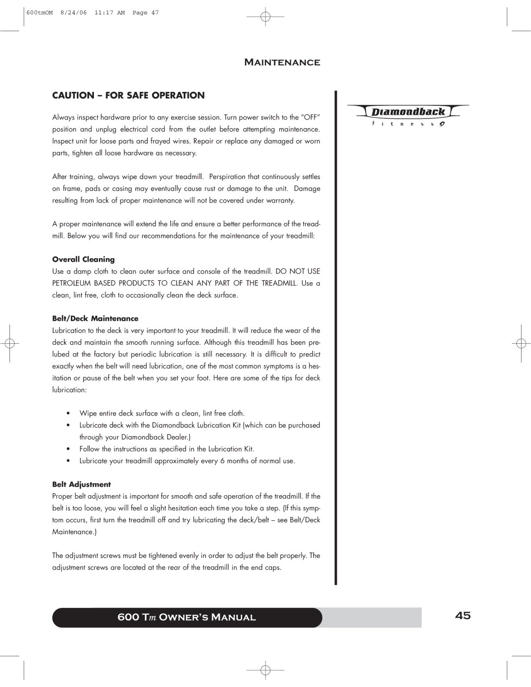 Diamondback 600 Tm manual Overall Cleaning, Belt/Deck Maintenance, Belt Adjustment 