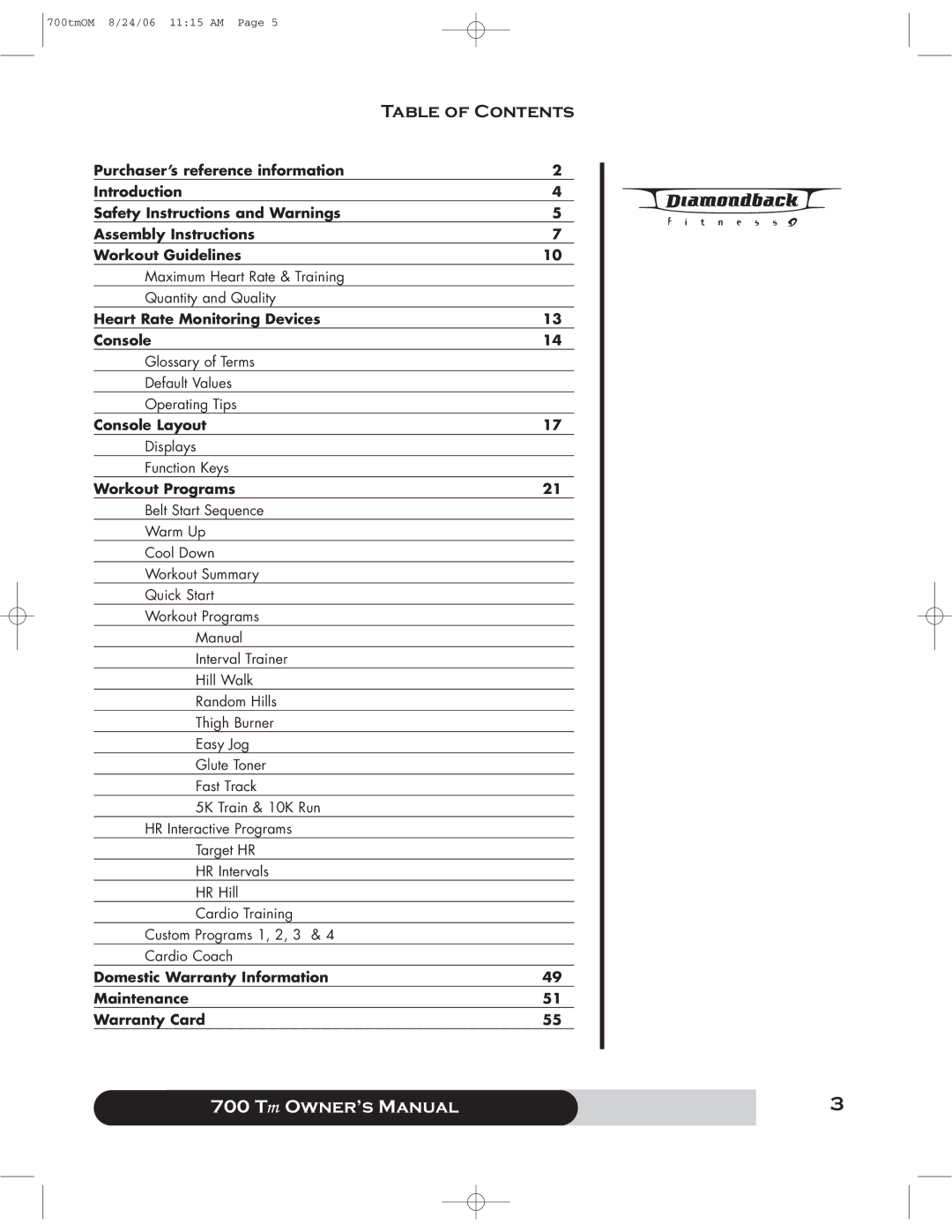 Diamondback 700 manual Table of Contents 