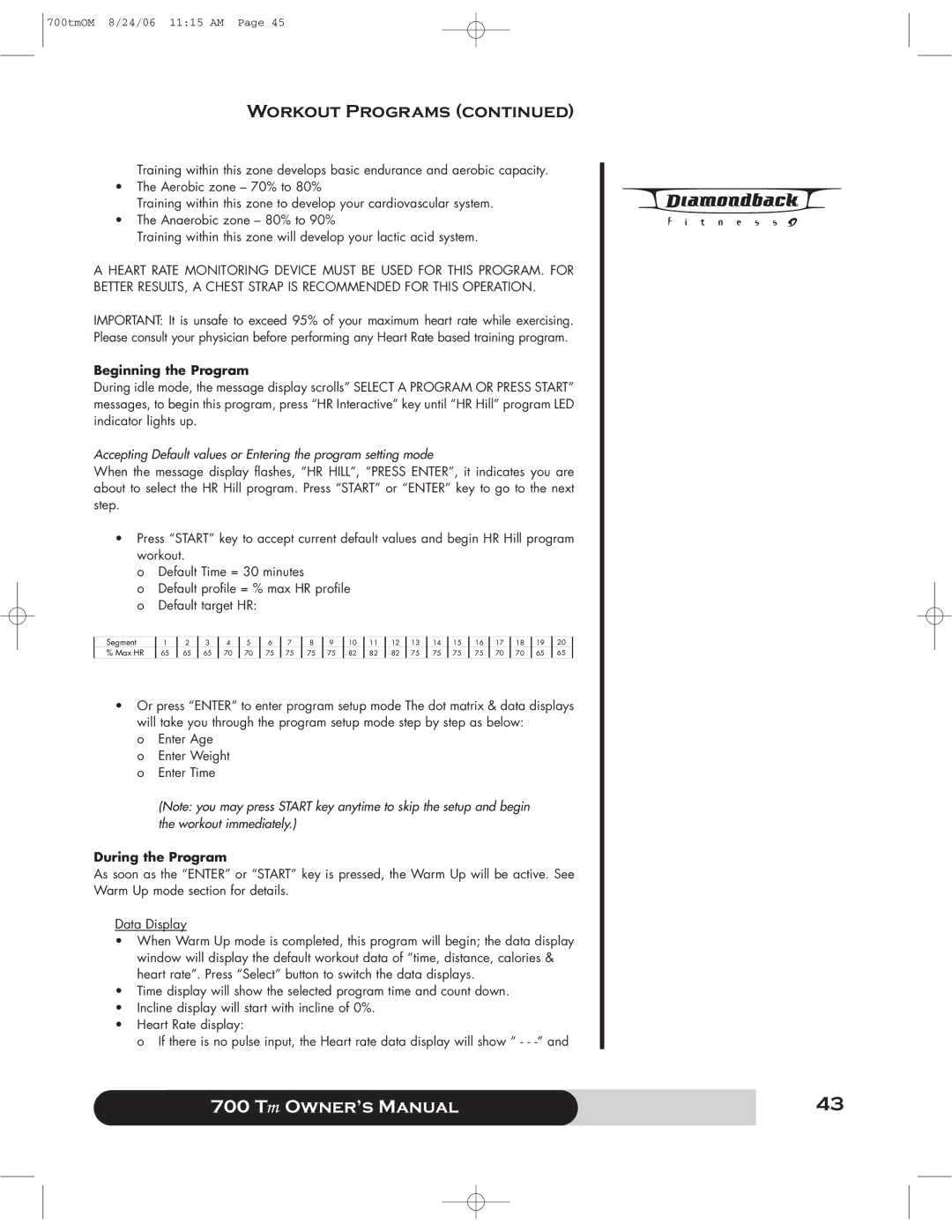 Diamondback 700 manual Segment Max HR 