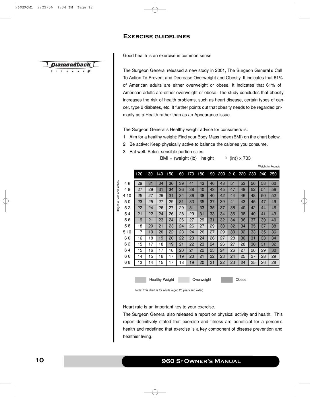 Diamondback 960 manual Exercise guidelines, Good health is an exercise in common sense, BMI = weight lb ÷ height2 in x 