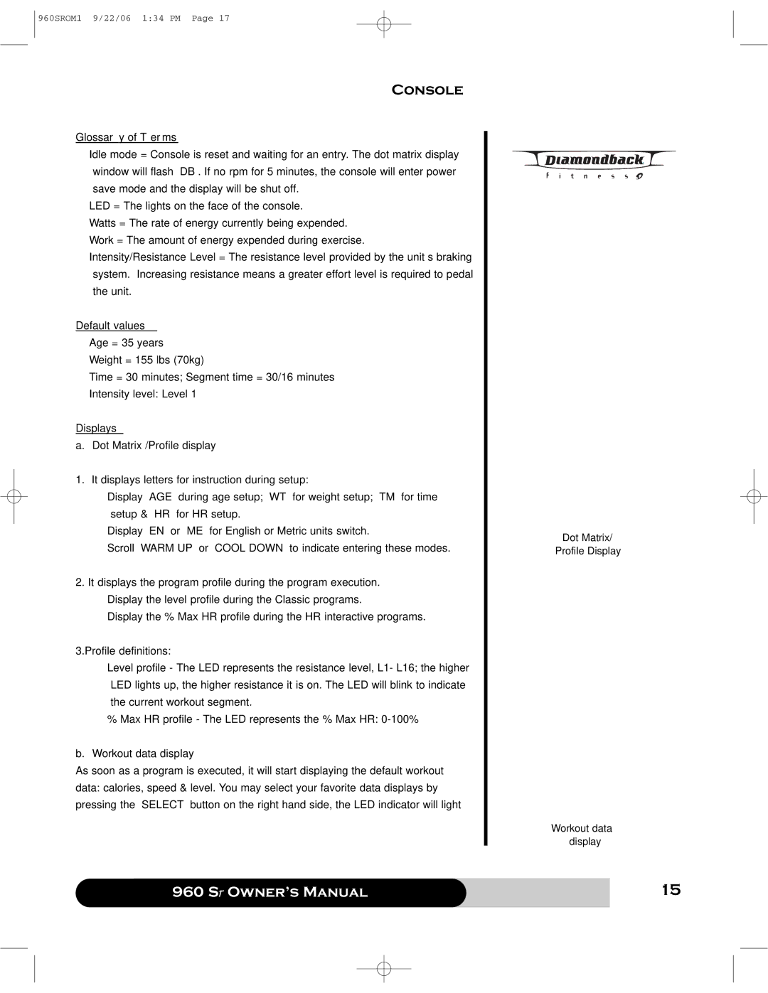 Diamondback 960 manual Console, Glossary of Terms, Default values, Displays 