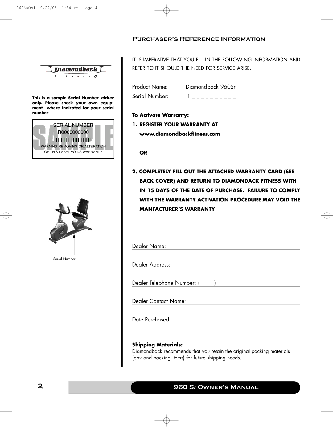 Diamondback 960 manual Purchaser’s Reference Information, To Activate Warranty, Shipping Materials 