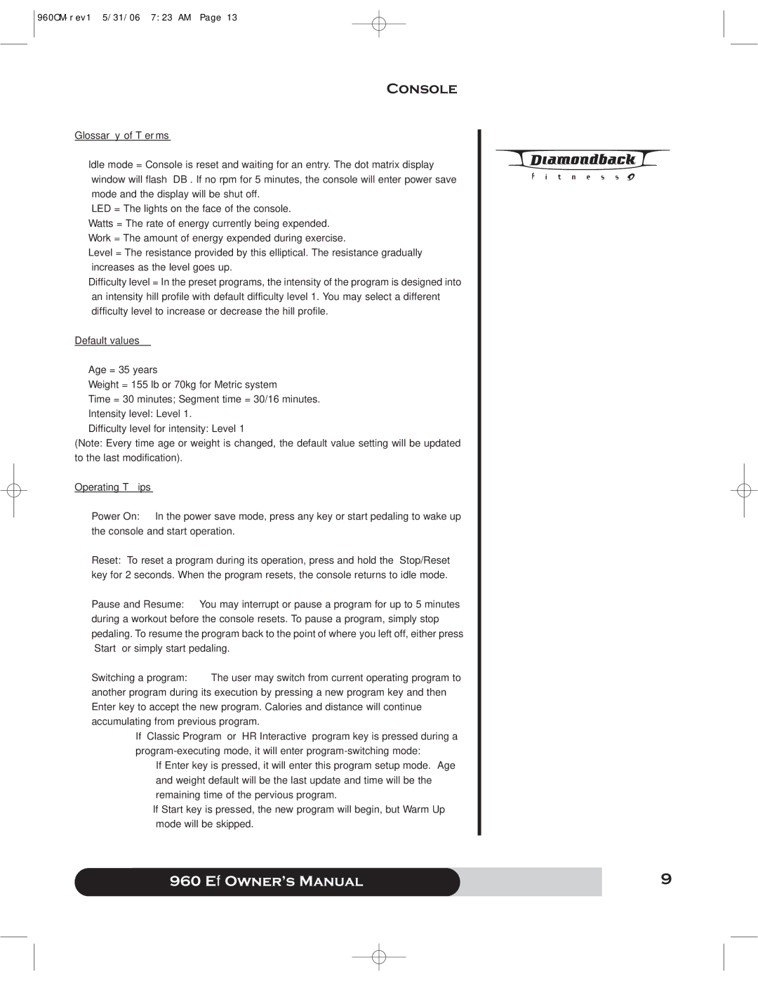 Diamondback 960Ef manual Console, Glossary of Terms, Default values 