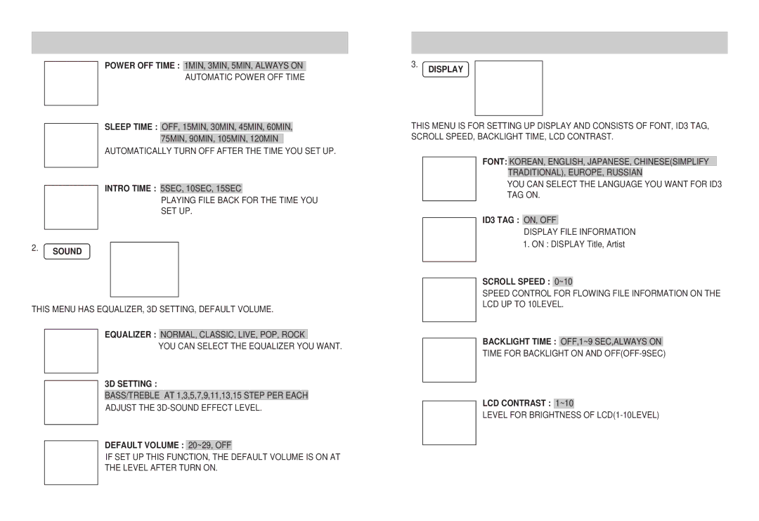 Diasonic Tech DDR-5100 Sound, 3D Setting, Default Volume 20~29, OFF, Display, ID3 TAG ON, OFF, Scroll Speed 0~10 