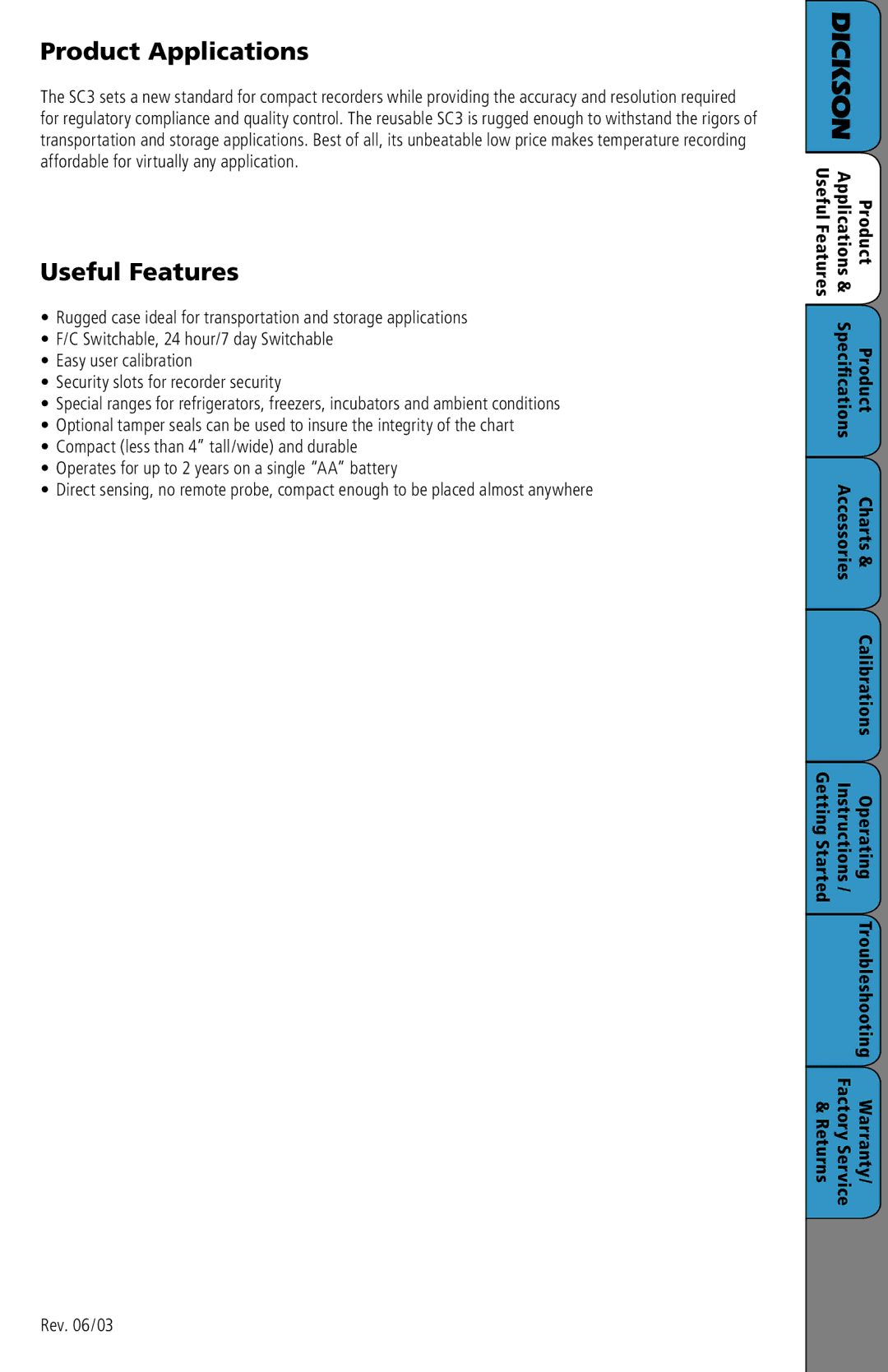 Dickson Industrial SC3 manual Product Applications, Useful Features 