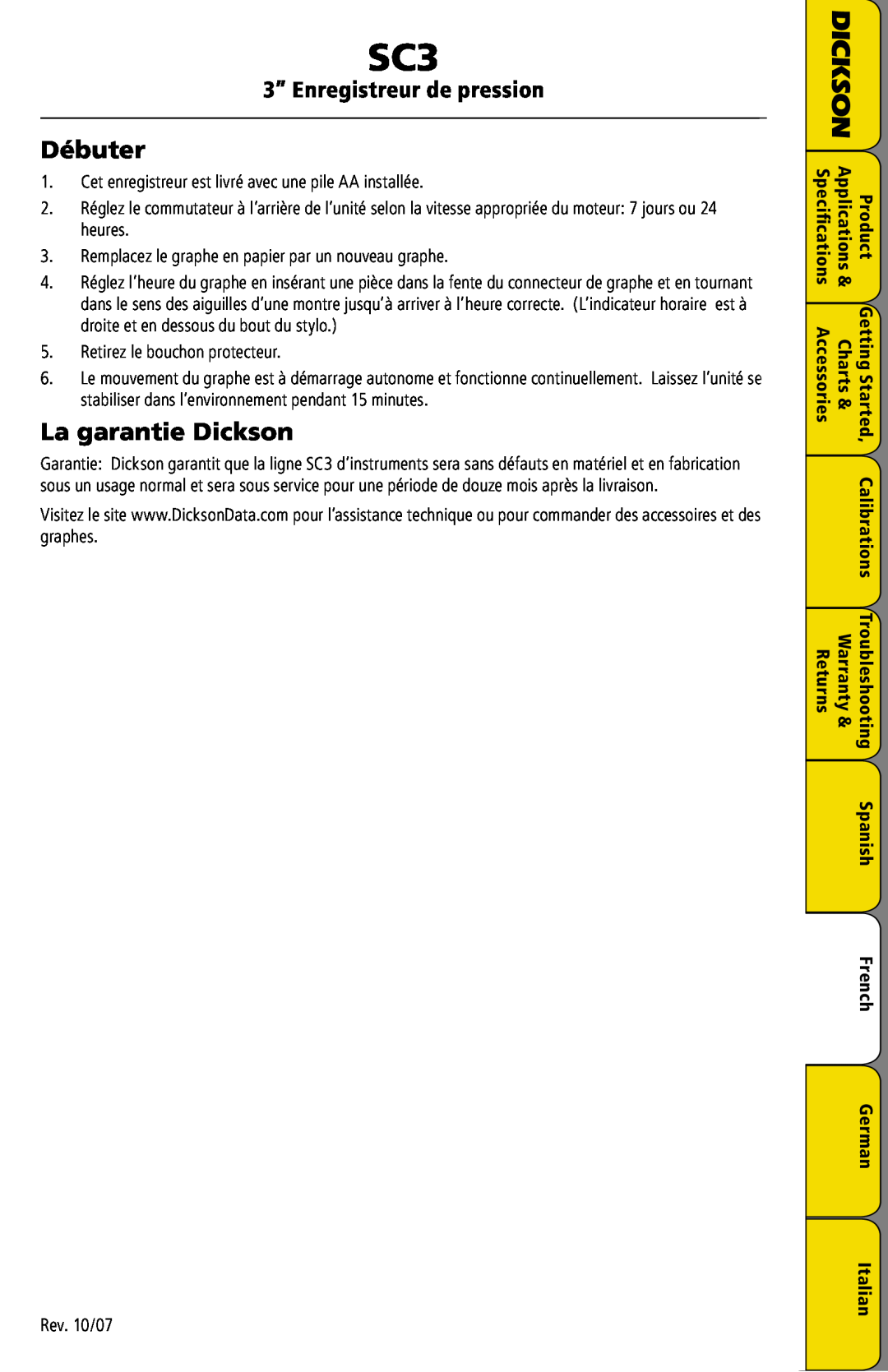 Dickson Industrial SC3 manual Débuter, La garantie Dickson, 3” Enregistreur de pression 