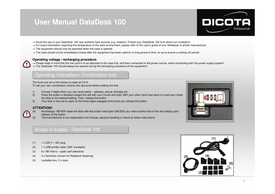 Dicota 100 user manual Scopecope ofof supplysupply -- DataDeskata esk, Operating voltage / recharging procedure 