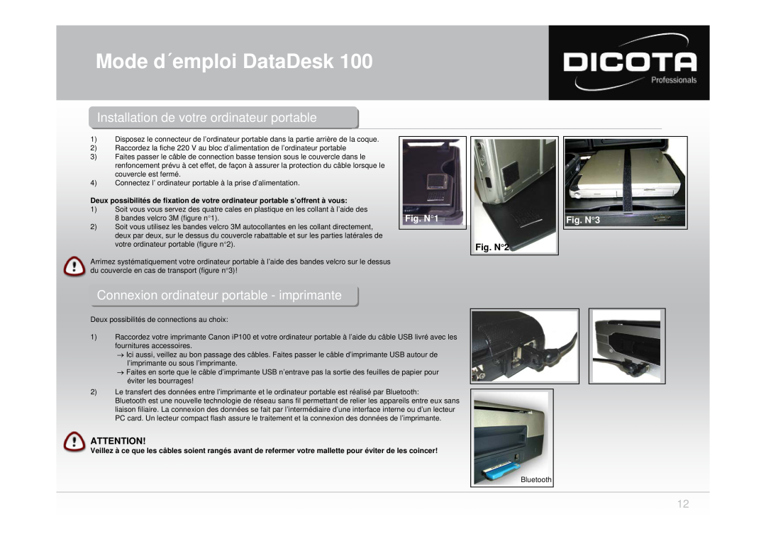 Dicota 100 user manual Fig. N1, Fig. N2, Fig. N3, Mode d´emploi DataDesk 