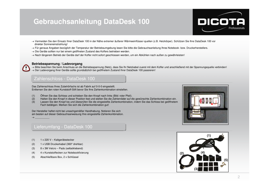 Dicota 100 user manual ZahlenschlossZahlenschloss -- DataDeskata esk, LieferumfangLieferu fang -- DataDeskata esk 