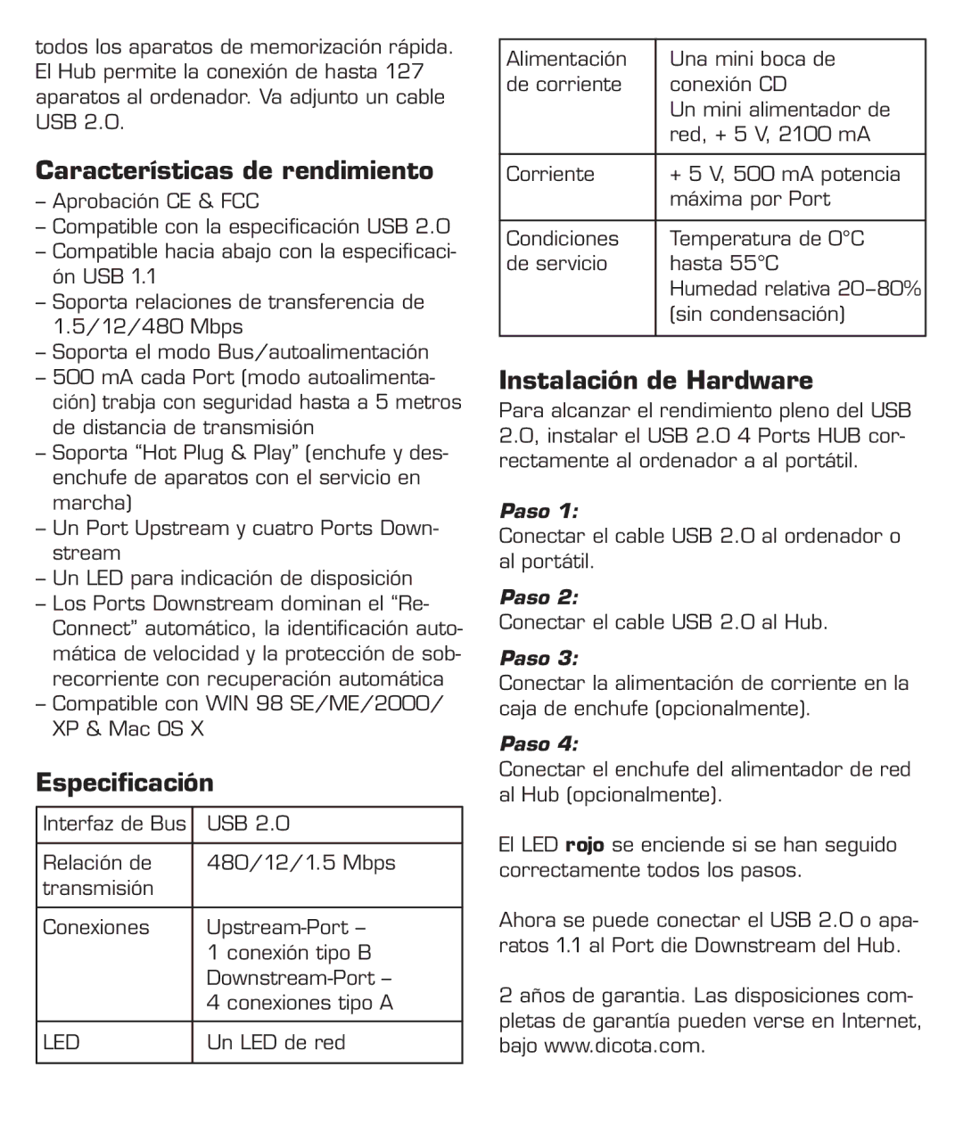 Dicota Branch 2.0 manual Características de rendimiento, Especificación, Instalación de Hardware 