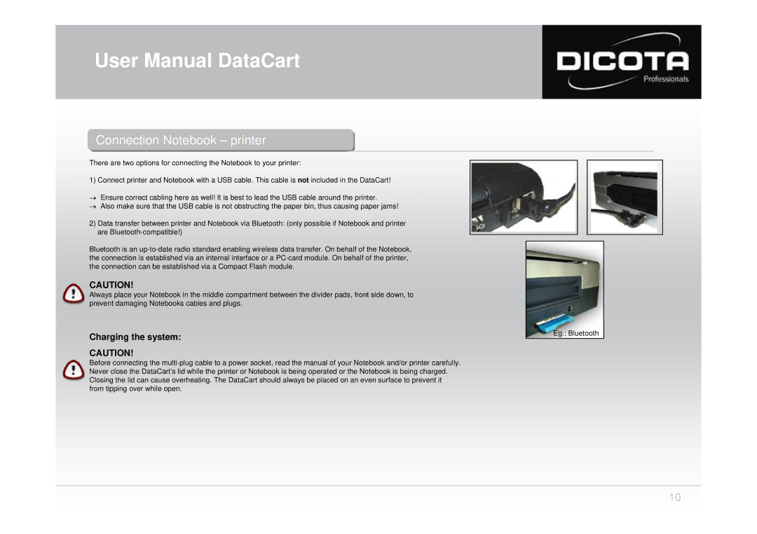 Dicota DataCart user manual Connectiononnection Notebookotebook -- printerprinter, Charging the system 