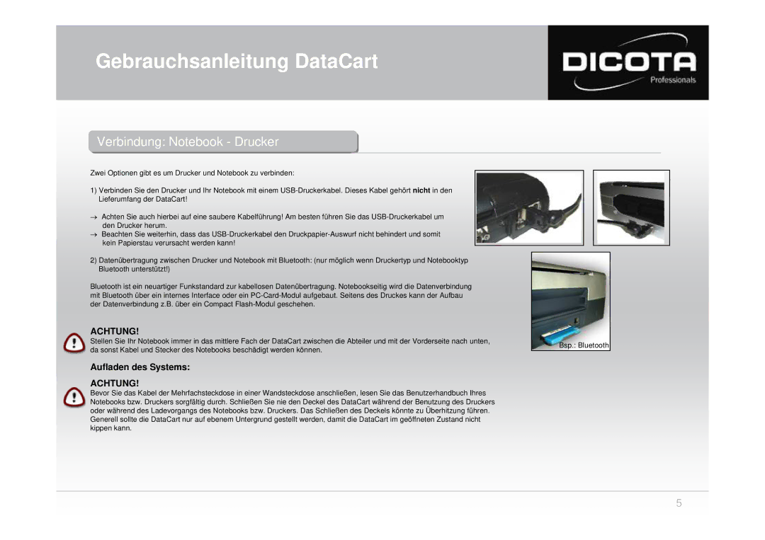 Dicota DataCart user manual Verbindungerbindung Notebookotebook --Druckerrucker, Aufladen des Systems 