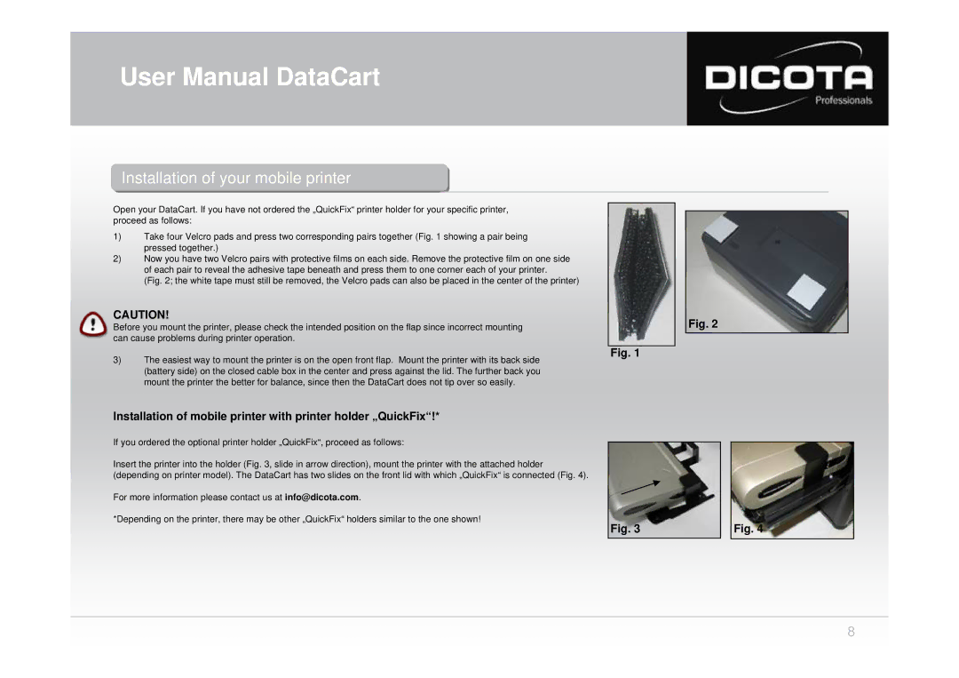 Dicota DataCart user manual Installation of mobile printer with printer holder „QuickFix 