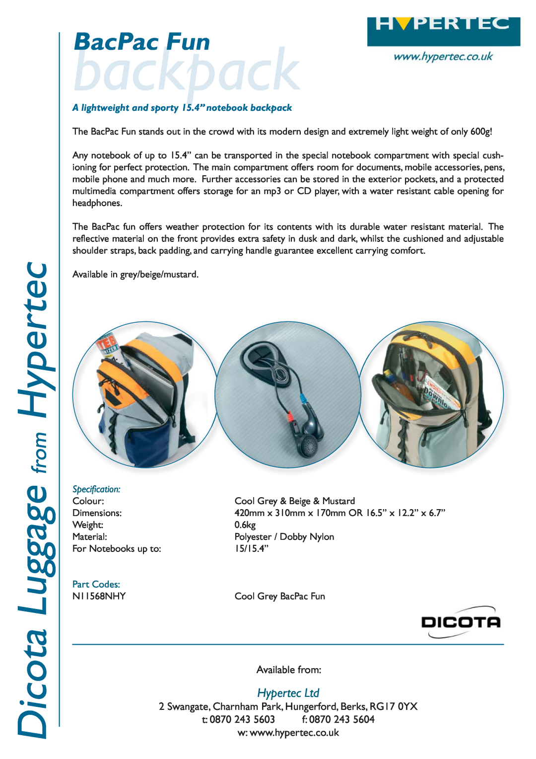 Dicota N11568NHY dimensions backpack, Dicota Luggage from Hypertec, BacPac Fun, Available from, t 0870 243, Specification 
