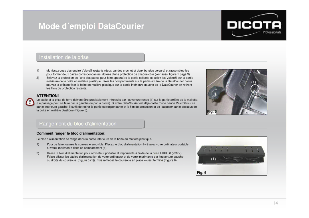 Dicota none user manual InstallationInstallation dede lala priseprise, Comment ranger le bloc d‘alimentation 