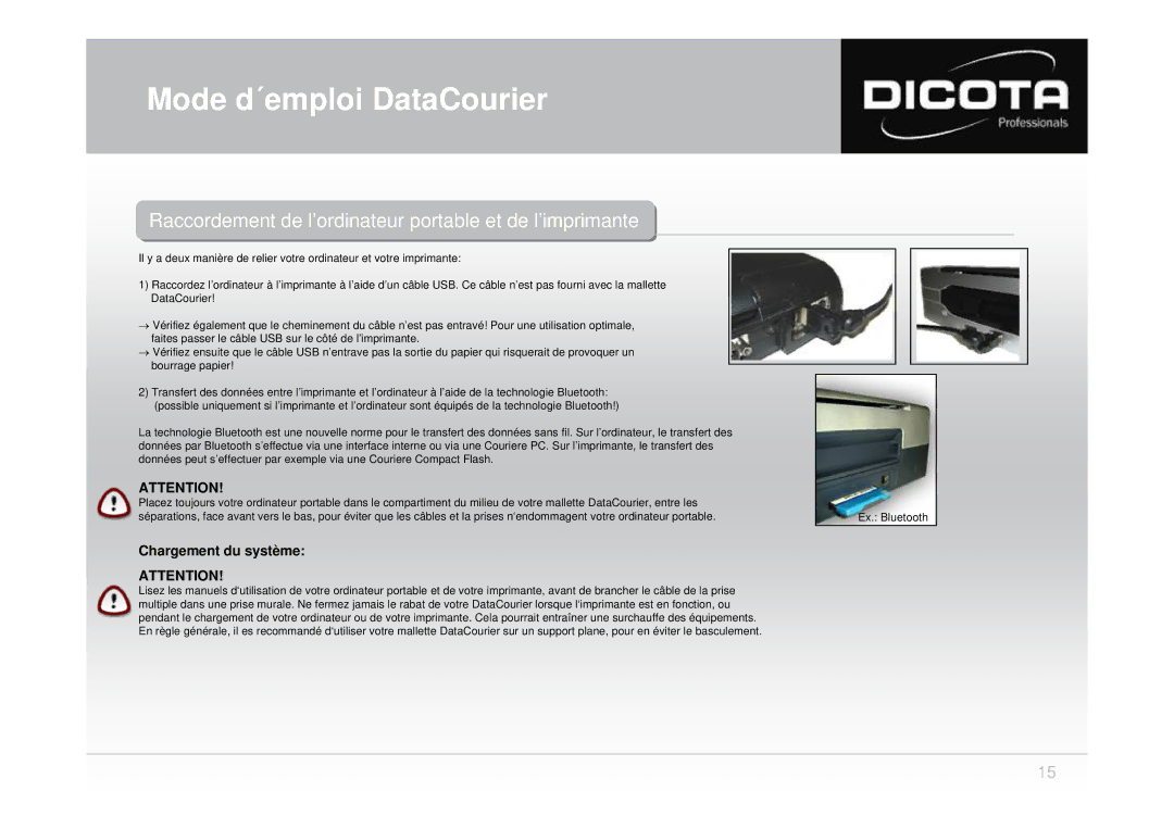 Dicota none user manual Raccordement de l’ordinateur portable et de l’imprimante, Chargement du système 