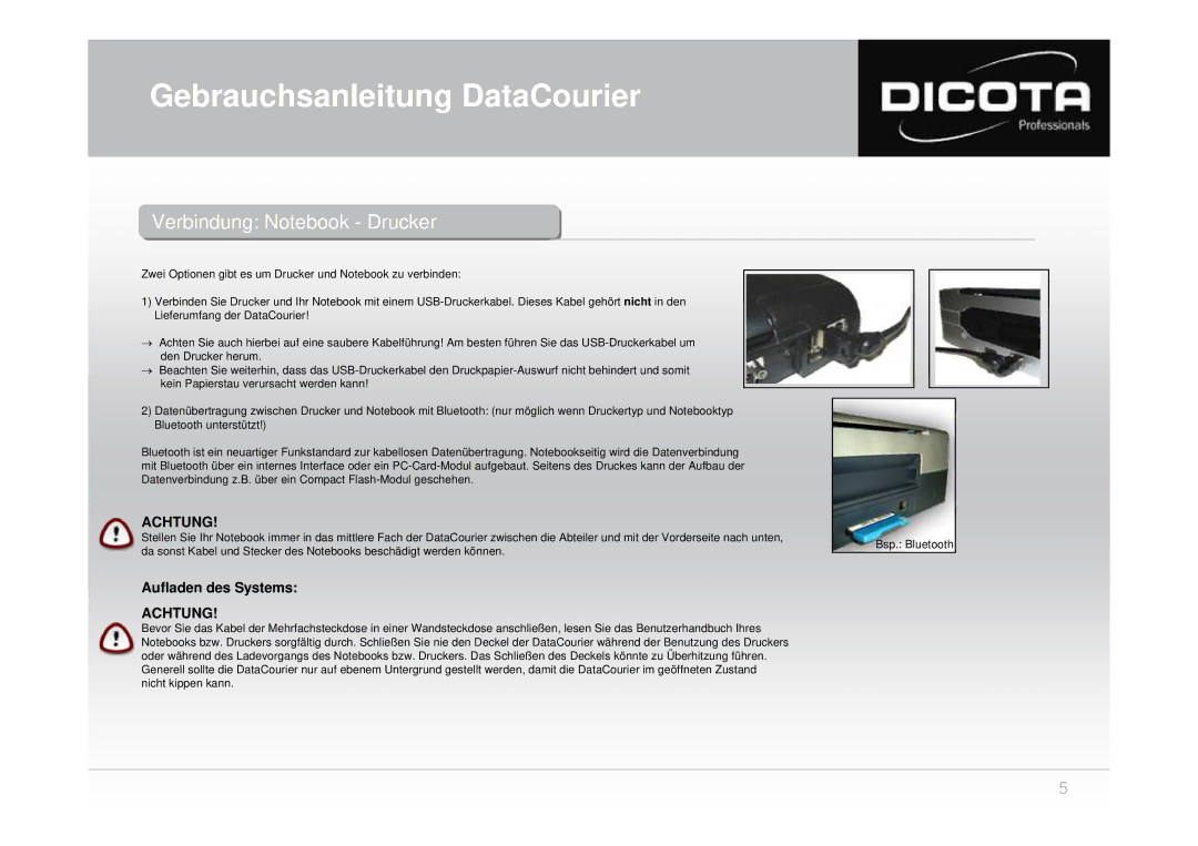 Dicota none user manual Verbindungerbindung Notebookotebook --Druckerrucker, Aufladen des Systems 