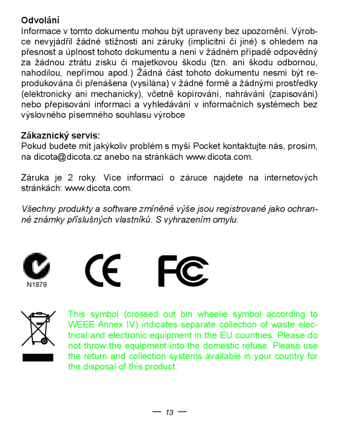 Dicota Optical USB Notebook Mouse manual Odvolání, Zákaznický servis 