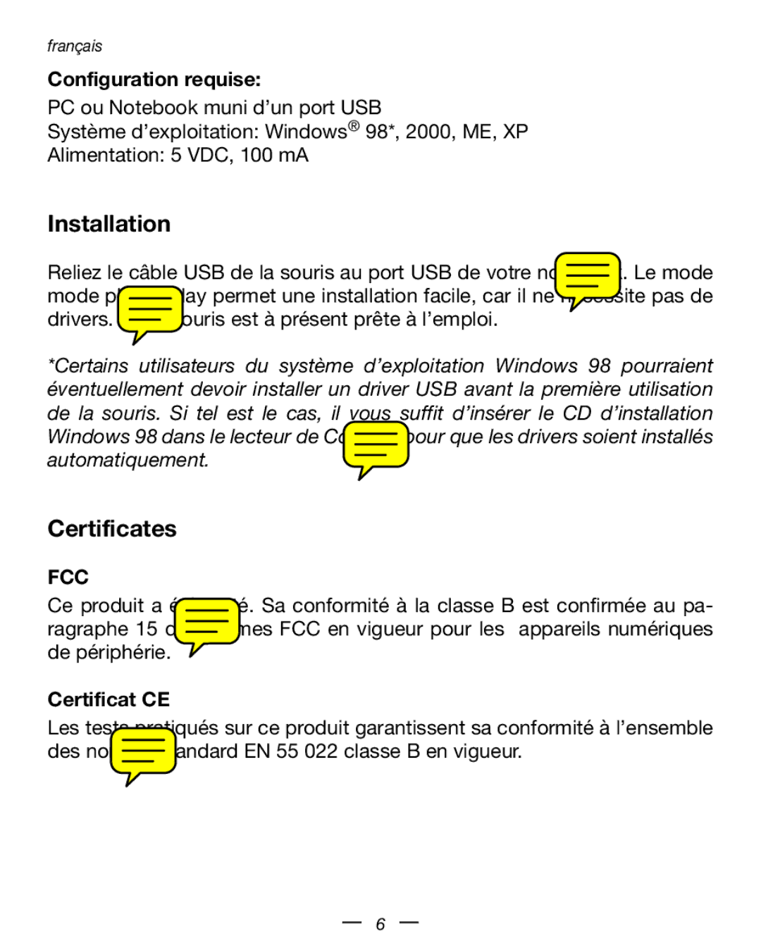 Dicota Optical USB Notebook Mouse manual Configuration requise, Certificat CE 