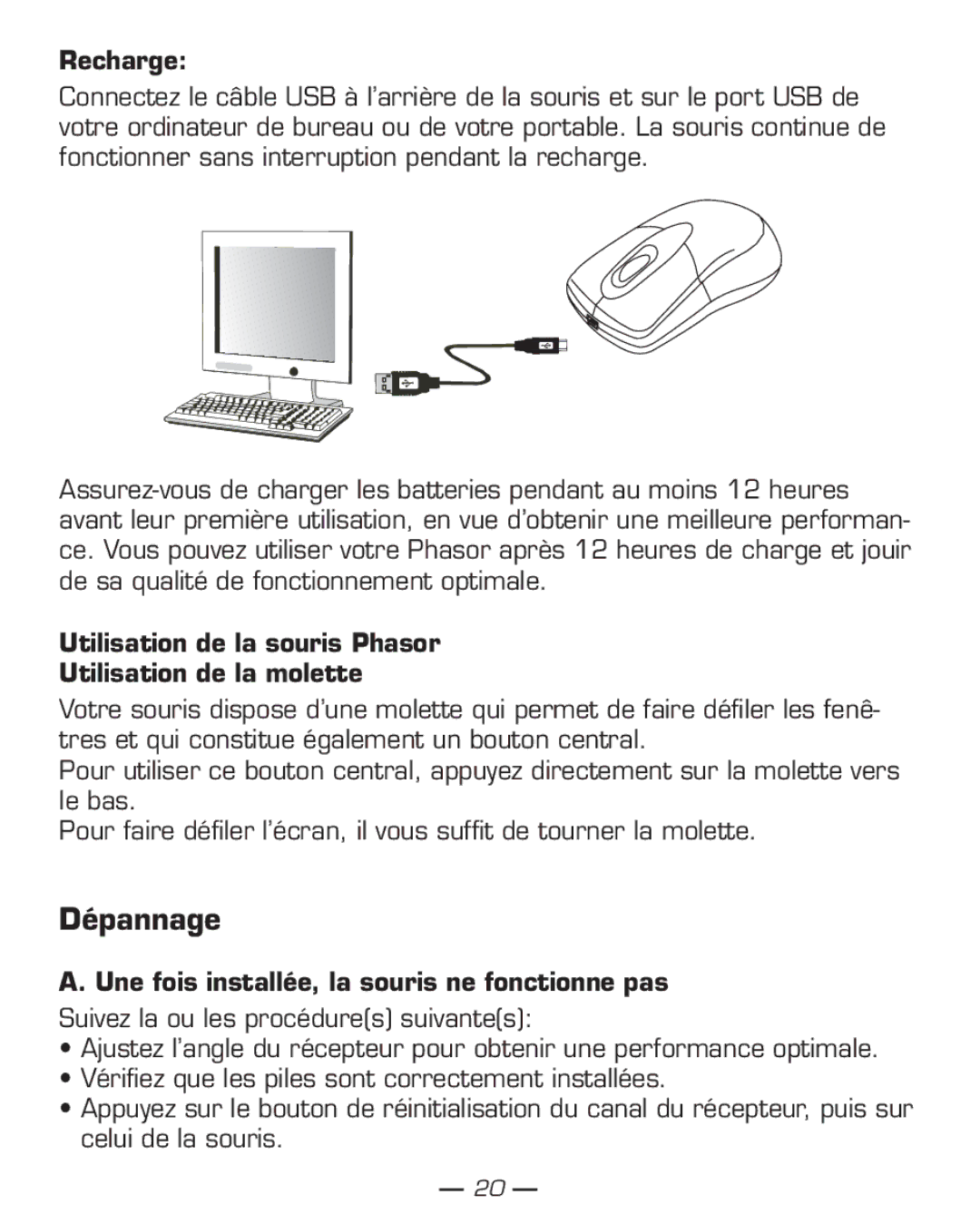 Dicota manual Dépannage, Recharge, Utilisation de la souris Phasor Utilisation de la molette 