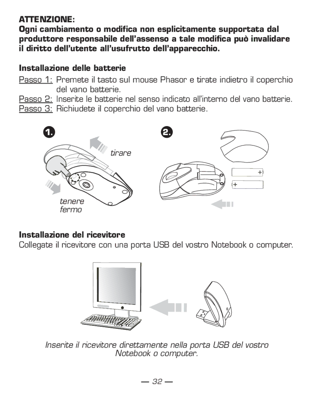 Dicota Phasor manual Attenzione, Installazione del ricevitore 