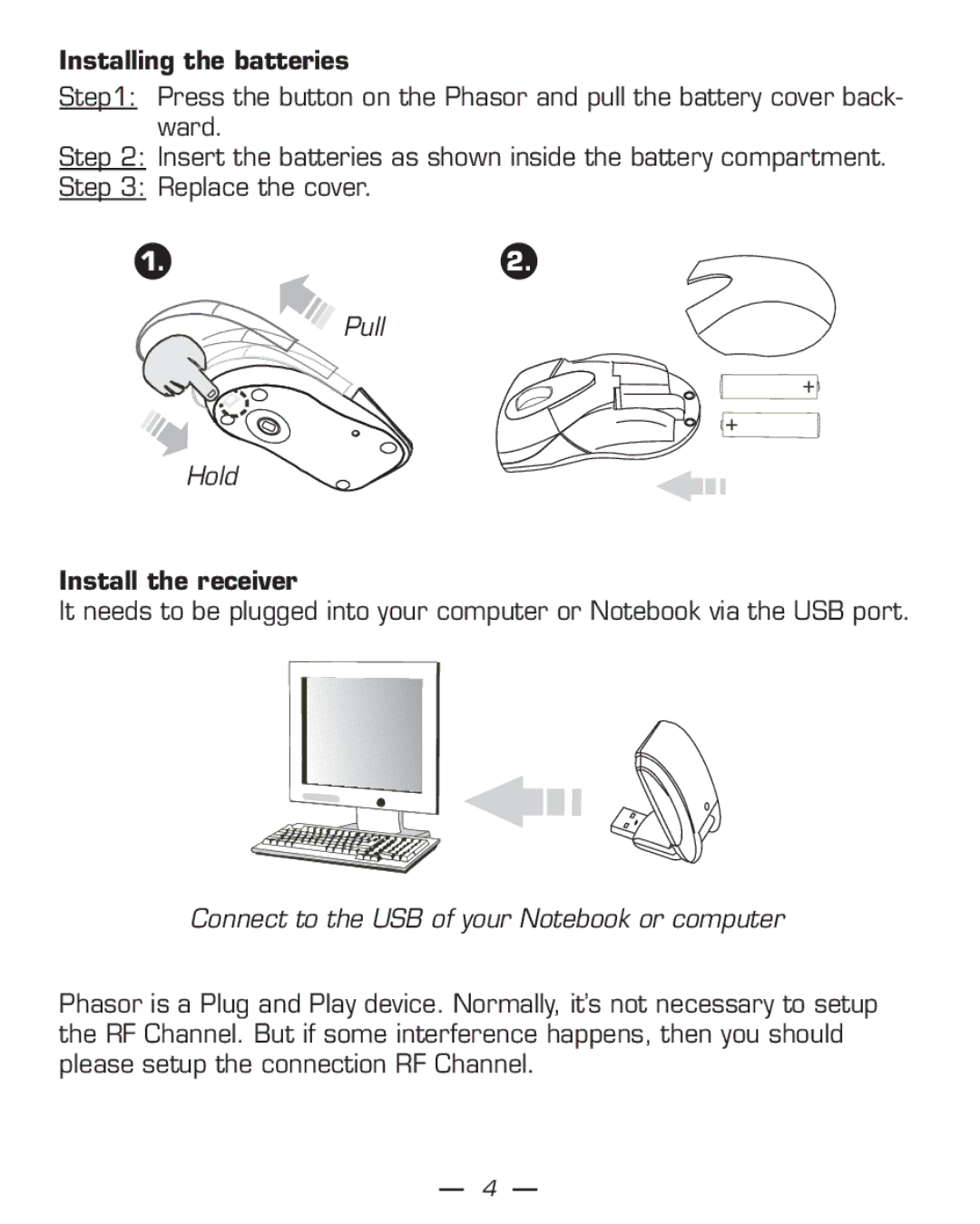 Dicota Phasor manual Installing the batteries, Install the receiver 