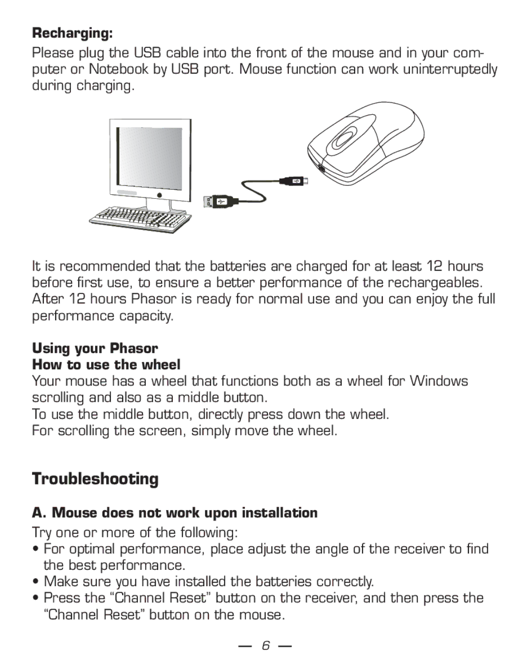 Dicota manual Troubleshooting, Recharging, Using your Phasor How to use the wheel, Mouse does not work upon installation 