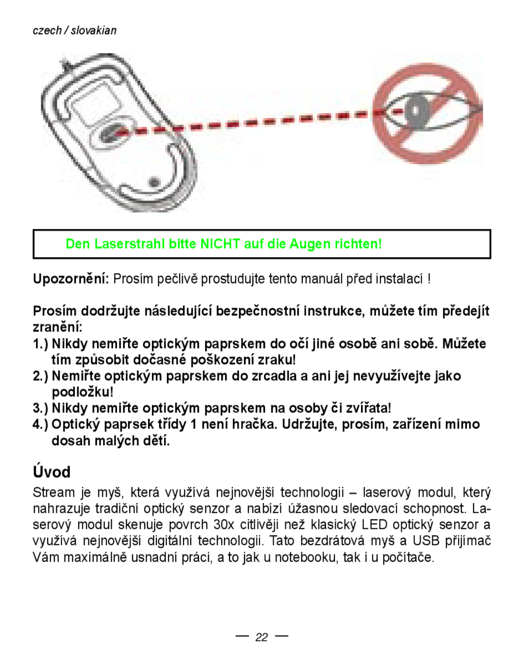 Dicota Stream manual Úvod, Den Laserstrahl bitte Nicht auf die Augen richten 