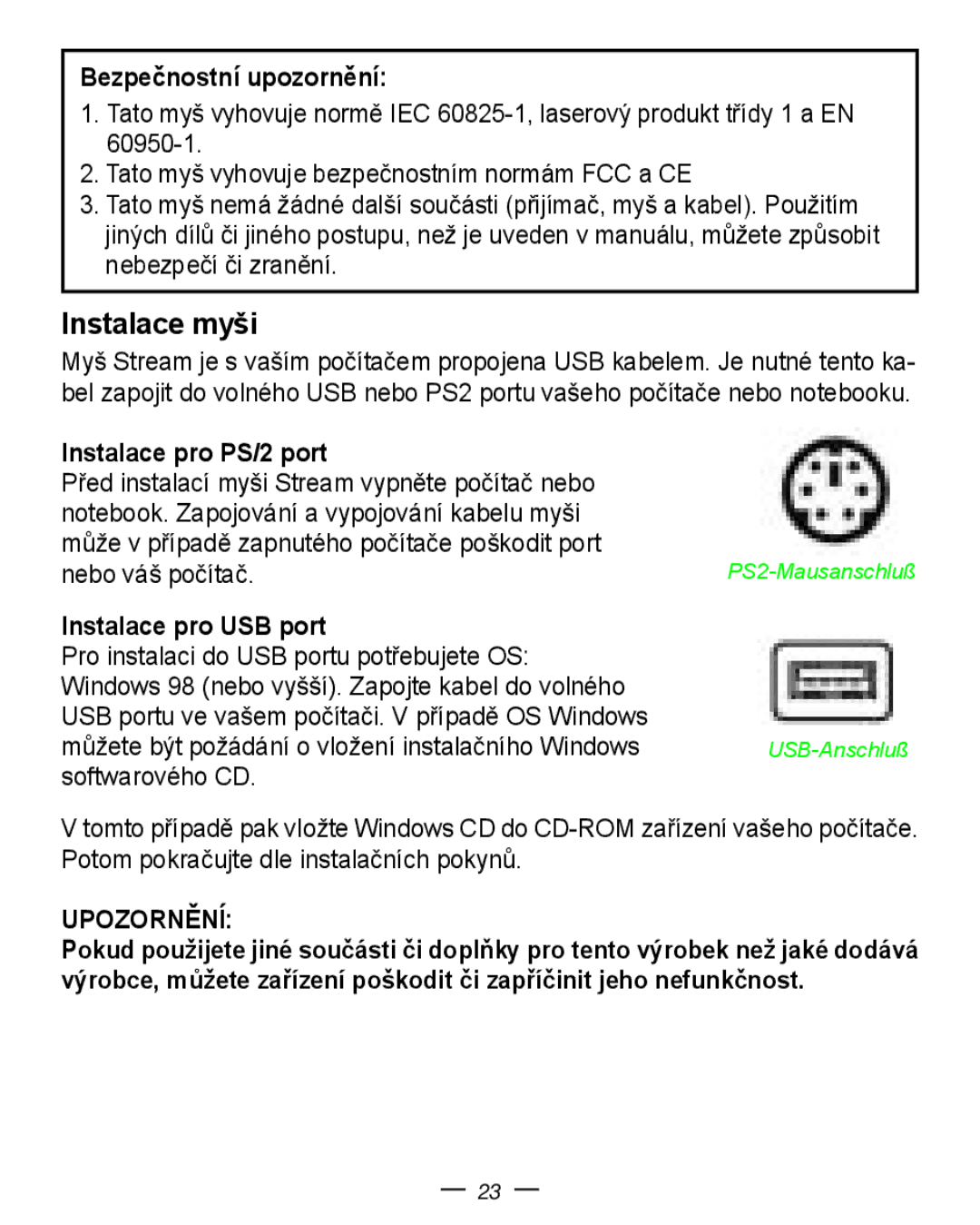Dicota Stream manual Instalace myši, Bezpečnostní upozornění, Instalace pro PS/2 port, Instalace pro USB port 