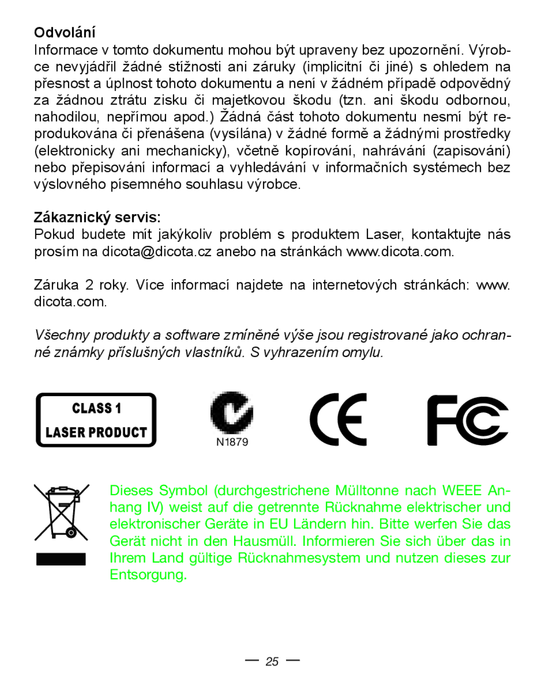 Dicota Stream manual Odvolání, Zákaznický servis 