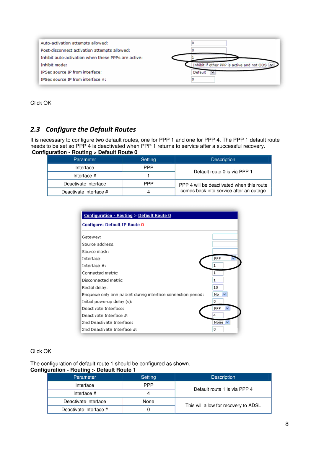 Digi 34 manual Configure the Default Routes, Configuration Routing Default Route 