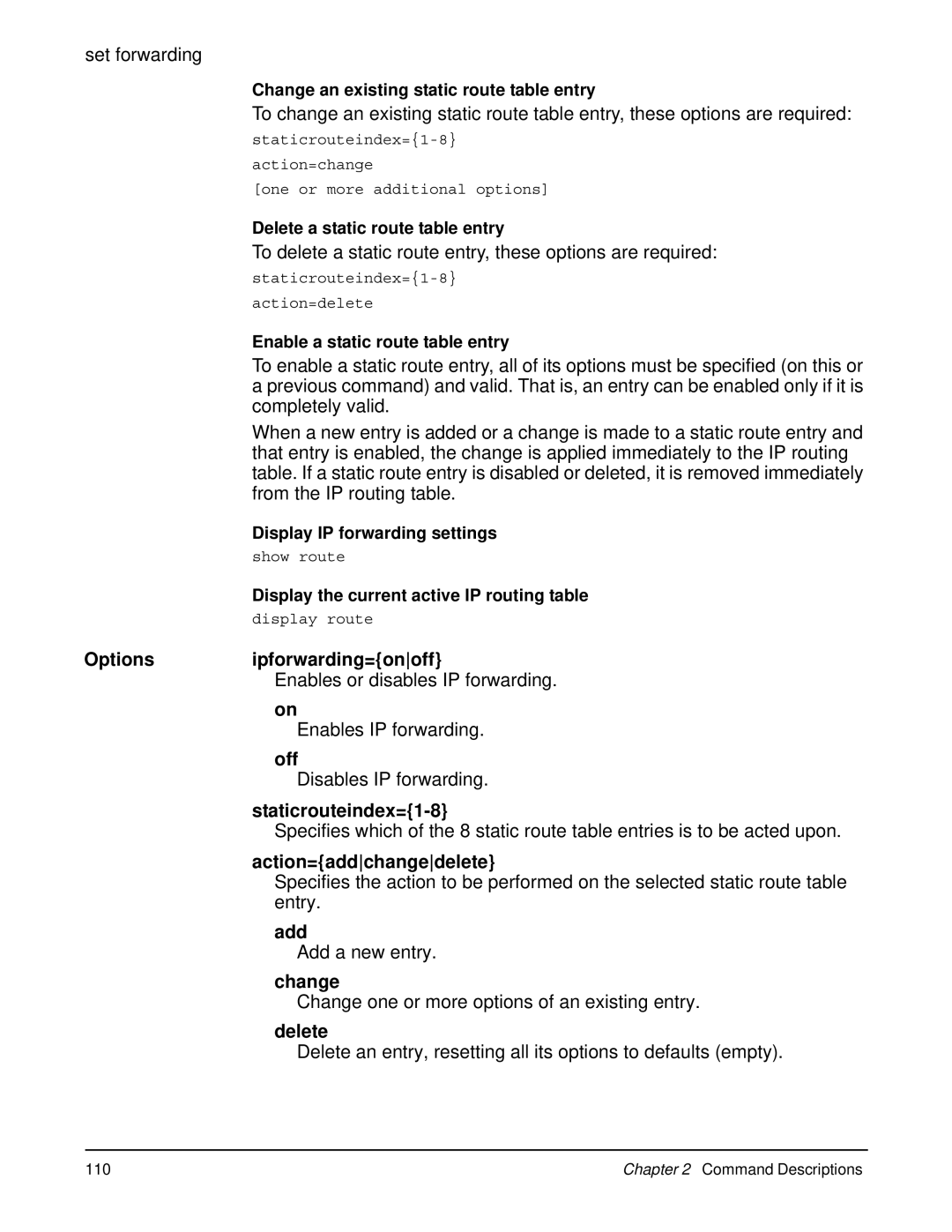 Digi 90000566_H manual Options ipforwarding=onoff, Staticrouteindex=1-8, Action=addchangedelete, Add, Change, Delete 