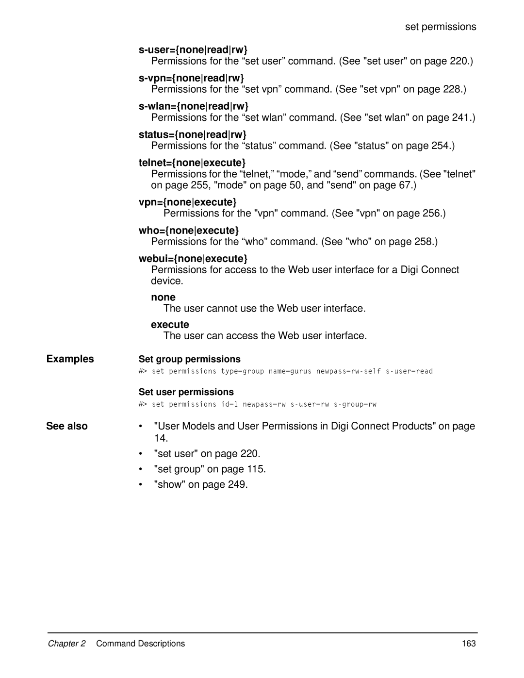 Digi 90000566_H User=nonereadrw, Vpn=nonereadrw, Wlan=nonereadrw, Status=nonereadrw, Telnet=noneexecute, Vpn=noneexecute 