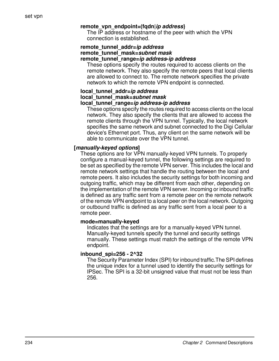 Digi 90000566_H Remotevpnendpoint=fqdnip address, Manually-keyed options, Mode=manually-keyed, Inboundspi=256 