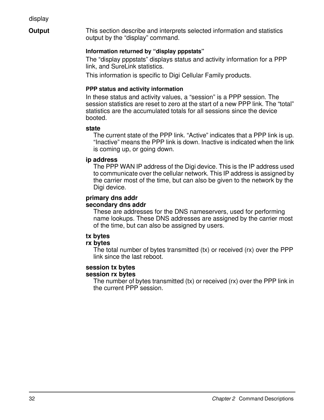 Digi 90000566_H Output, State, Ip address, Primary dns addr, Secondary dns addr, Tx bytes, Rx bytes, Session tx bytes 