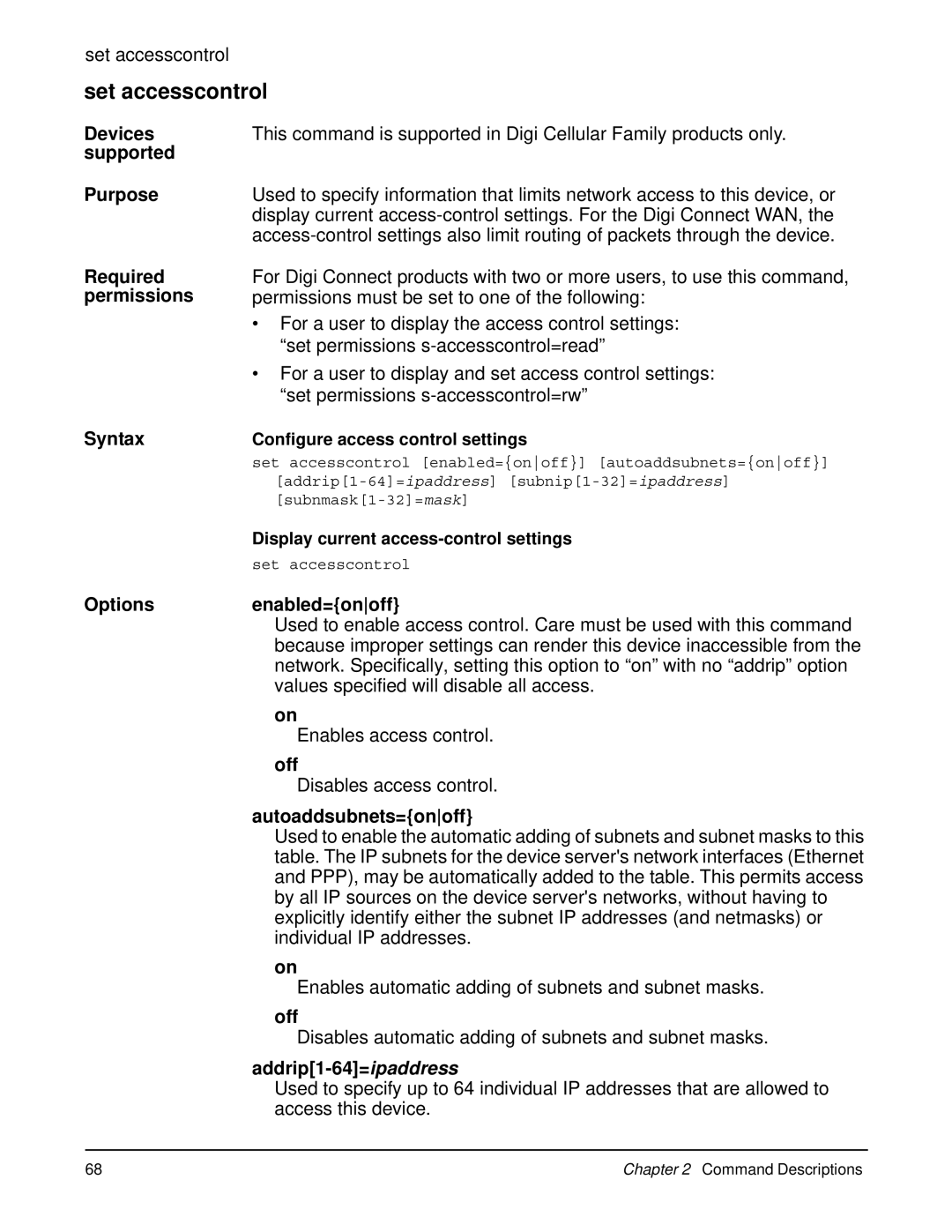 Digi 90000566_H manual Set accesscontrol, Options Enabled=onoff, Off, Autoaddsubnets=onoff, Addrip1-64=ipaddress 